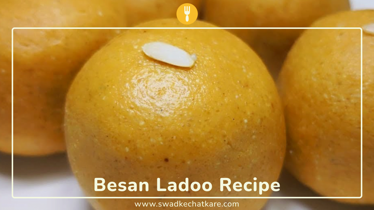 besan ladoo recipe with perfect ratio