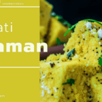 Soft & Spongy Gujarati Khaman Recipe
