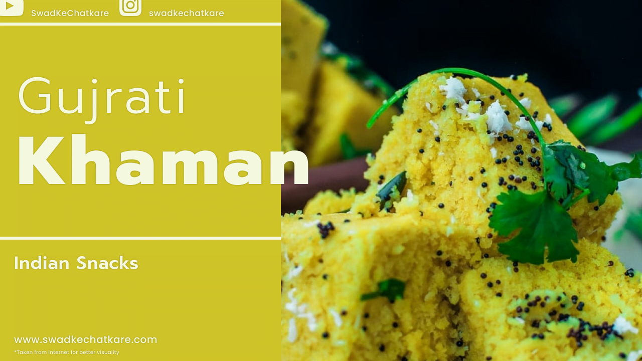 Soft & Spongy Gujarati Khaman Recipe