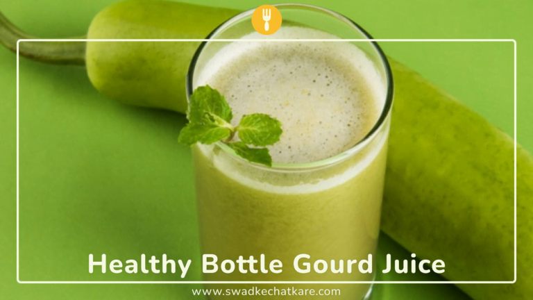 Simple Homemade Lauki Juice Recipe