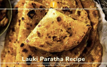 Best Lauki Paratha Recipe