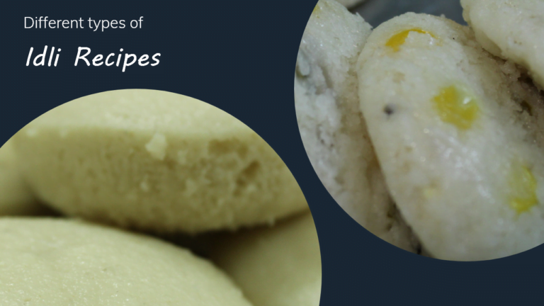 Different Types of Idli Recipe