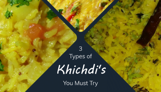3 Types of Khichdi Recipe You Must Try
