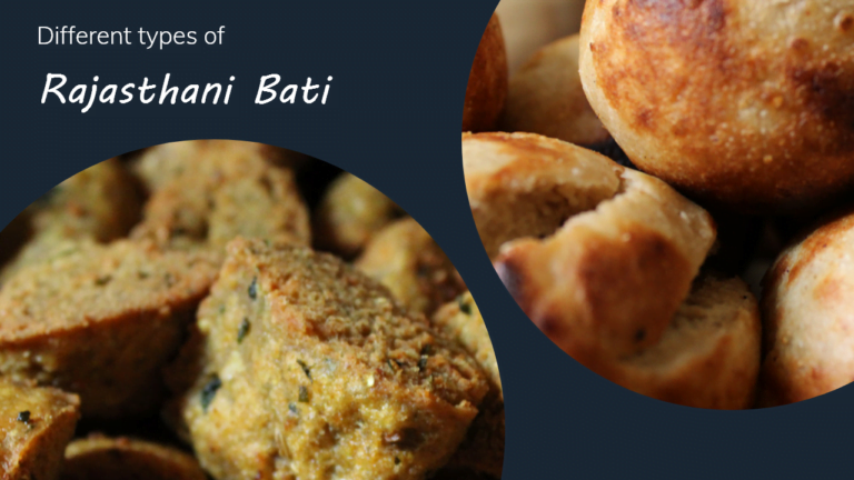 Different Types of Rajasthani Bati Recipe