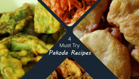 4 Must Try Pakora Recipe to Eat in Monsoon