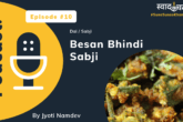 besan-bhindi-sabji-podcast-ep-10-web