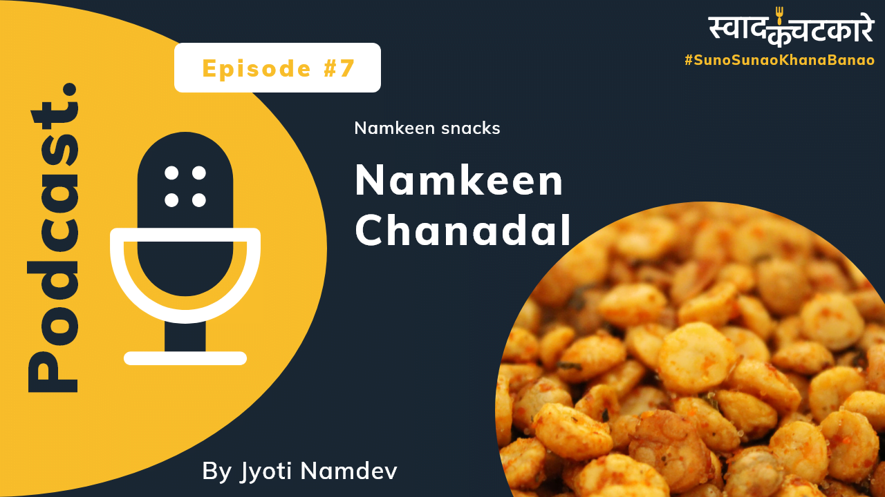 namkeen-chanadal-podcast-ep-7-web