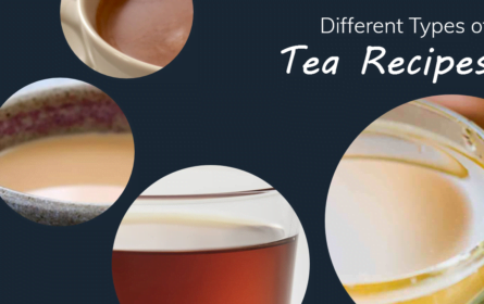 Different types of tea recipe