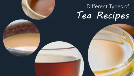 Different types of tea recipe