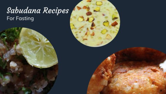 3 Best Sabudana Recipe for Vrat