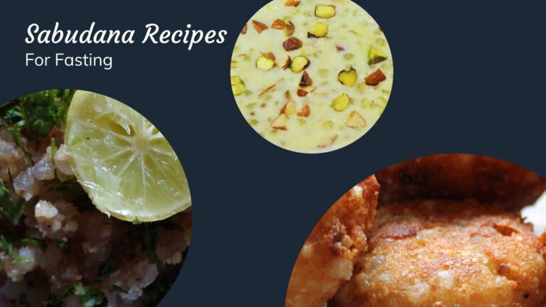 3 Best Sabudana Recipe for Vrat