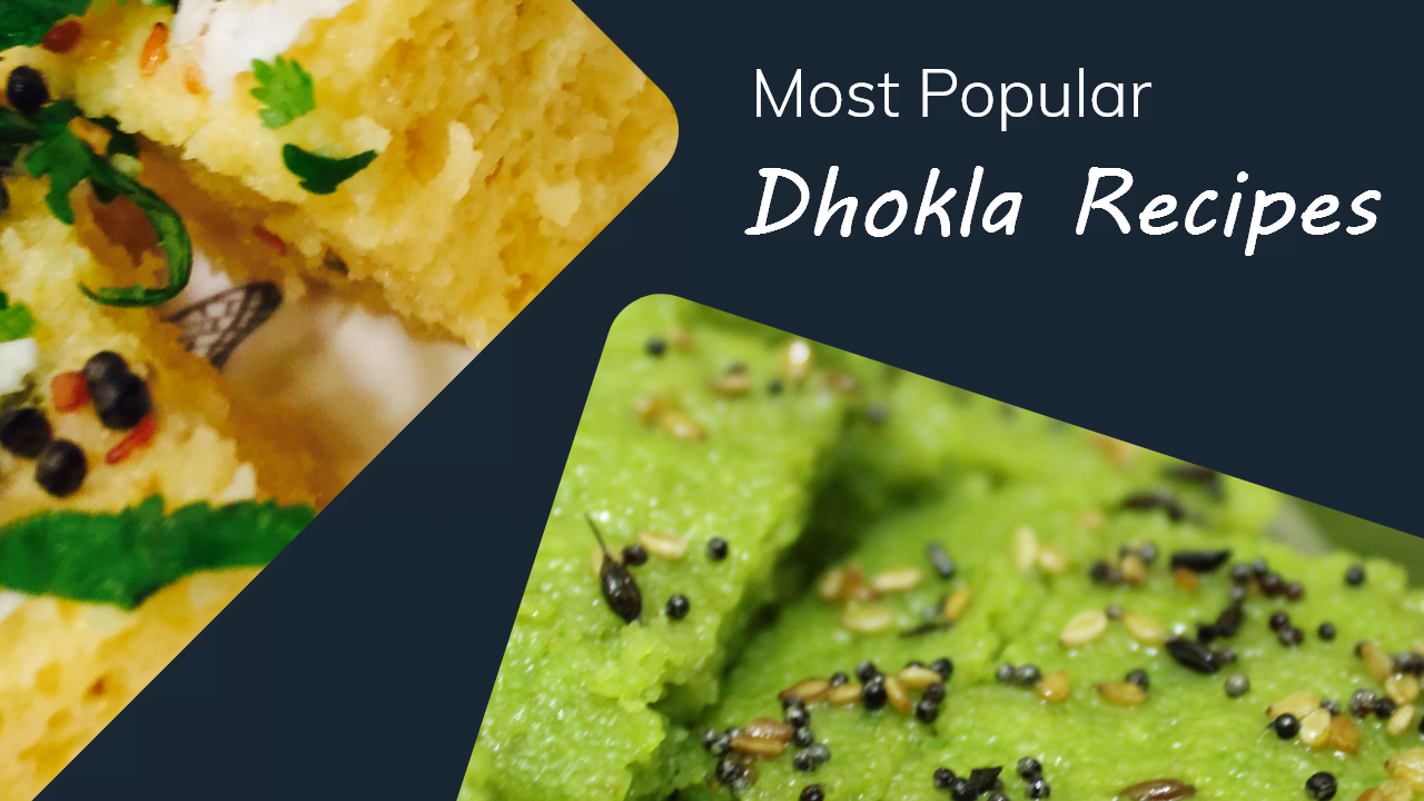 most-popular-dhokla-recipe-you-must-try