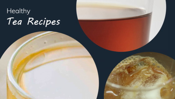4 Best Quick and Easy Healthy Tea Recipe