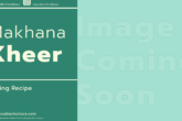 makhana kheer recipe