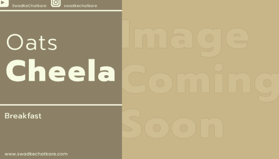 Step-by-Step Oats Cheela Recipe